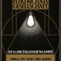Плакат «Электрические лампы AEG». Петер Беренс, 1907 г.